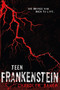 Teen Frankenstein: High School Horror by Chandler Baker, 9781250068873