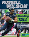 Russell Wilson (Standing Tall) by Art Thiel, Steve Rudman, Sportspress Northwest, Mike Holmgren, 9781629370804