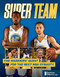 Super Team (The Warriors' Quest for the Next NBA Dynasty) - 9781629374437 by Bay Area News Group, 9781629374437