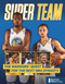 Super Team (The Warriors' Quest for the Next NBA Dynasty) - 9781629374437 by Bay Area News Group, 9781629374437