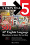 5 Steps to a 5: 500 AP English Language Questions to Know by Test Day, Third Edition by Allyson Ambrose, 9781260474763