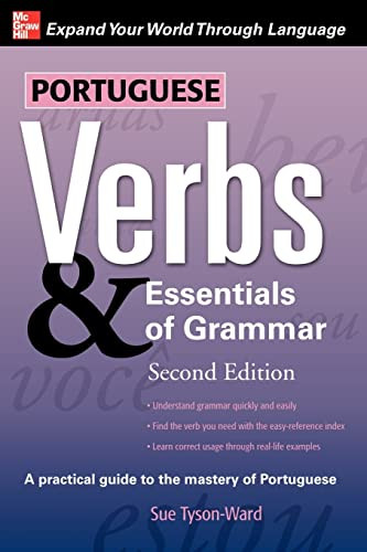 Portuguese Verbs & Essentials of Grammar 2E. by Sue Tyson-Ward, 9780071498074