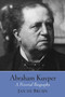 Abraham Kuyper (A Pictorial Biography) - 9780802878212 by Jan de Bruijn, 9780802878212