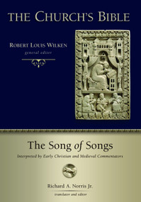 The Song of Songs (Interpreted by Early Christian and Medieval Commentators) by Richard A. Norris, 9780802878274