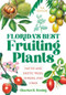 Florida's Best Fruiting Plants (Native and Exotic Trees, Shrubs, and Vines) - 9781683342748 by Charles R. Boning, 9781683342748