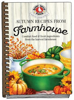 Autumn Recipes from the Farmhouse by Gooseberry Patch, 9781620934371