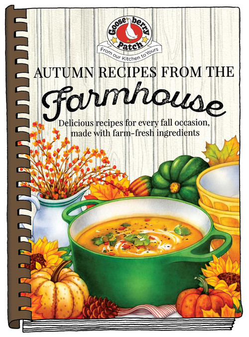 Autumn Recipes from the Farmhouse by Gooseberry Patch, 9781620934371