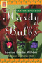Adventures with Hardy Bulbs by Louise Beebe Wilder, Charles Elliott, 9781558216747