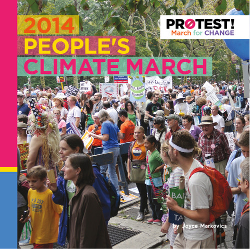 2014 People's Climate March by Joyce Markovics, 9781534186408