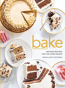 Bake from Scratch (Vol 5) (Artisan Recipes for the Home Baker) by Brian Hart Hoffman, 9781940772868