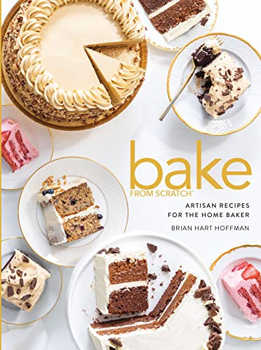 Bake from Scratch (Vol 5) (Artisan Recipes for the Home Baker) by Brian Hart Hoffman, 9781940772868