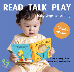 Read Talk Play (Baby Steps to Reading) by Carol McDougall, Shanda LaRamee-Jones, 9781771089302