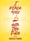 I Place You into the Fire (Poems) by Rebecca Thomas, 9781771088855