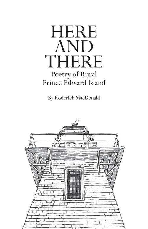 Here and There by Roderick MacDonald, 9781773660653
