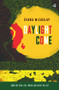 Daylight Come by Diana McCaulay, 9781845234706