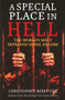 A Special Place in Hell (The World's Most Depraved Serial Killers) by Christopher Berry-Dee, 9781913543754