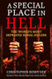 A Special Place in Hell (The World's Most Depraved Serial Killers) by Christopher Berry-Dee, 9781913543754