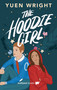 The Hoodie Girl by Yuen Wright, 9781989365571