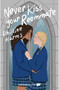 Never Kiss Your Roommate by Philline Harms, 9781989365816