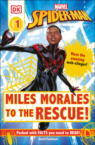Marvel Spider-Man: Miles Morales to the Rescue! (Meet the amazing web-slinger!) by David Fentiman, 9780744037166