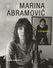 When Marina Abramovic Dies (A Biography) by James Westcott, 9780262526814
