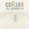 The Circles All Around Us by Brad Montague, Brad Montague, Kristi Montague, 9780593323182