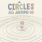 The Circles All Around Us by Brad Montague, Brad Montague, Kristi Montague, 9780593323182