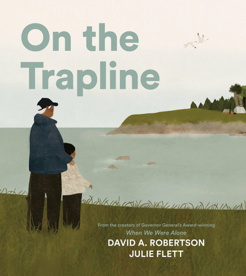 On the Trapline by David A. Robertson, Julie Flett, 9780735266681