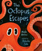 The Octopus Escapes by Maile Meloy, Felicita Sala, 9781984812698