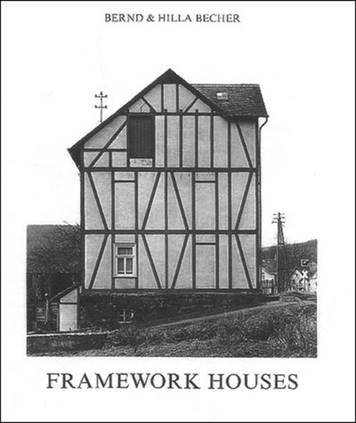 Framework Houses by Bernd Becher, Hilla Becher, 9780262024990