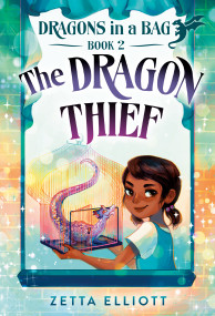 The Dragon Thief - 9781524770525 by Zetta Elliott, Geneva B, 9781524770525