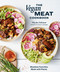 The Vegan Meat Cookbook (Meatless Favorites. Made with Plants. [A Plant-Based Cookbook]) by Miyoko Schinner, 9781984858887