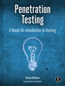 Penetration Testing (A Hands-On Introduction to Hacking) by Georgia Weidman, 9781593275648