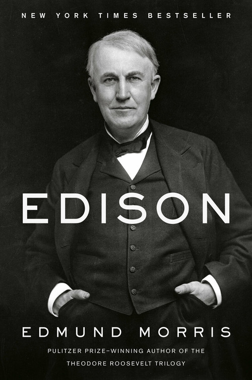 Edison - 9780812983210 by Edmund Morris, 9780812983210