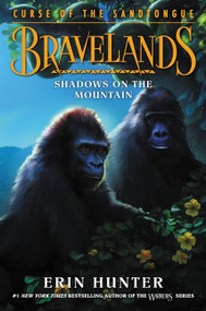 Bravelands: Curse of the Sandtongue #1: Shadows on the Mountain - 9780062966858 by Erin Hunter, 9780062966858