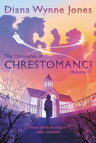 The Chronicles of Chrestomanci, Vol. II by Diana Wynne Jones, 9780063067042