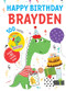 Happy Birthday Brayden by Hazel Quintanilla, 9781728211572