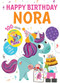 Happy Birthday Nora by Hazel Quintanilla, 9781728212289