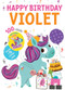 Happy Birthday Violet by Hazel Quintanilla, 9781728212463