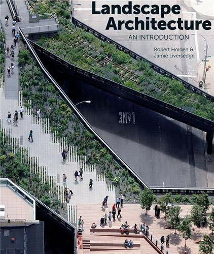 Landscape Architecture (An Introduction) by Robert Holden, Jamie Liversedge, 9781780672700