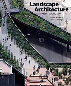 Landscape Architecture (An Introduction) by Robert Holden, Jamie Liversedge, 9781780672700