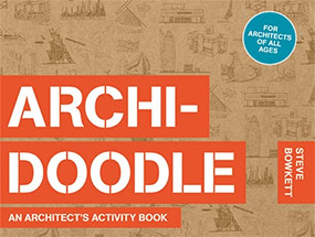Archidoodle (The Architect's Activity Book) by Steve Bowkett, 9781780673219