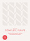 Complete Pleats (Pleating Techniques for Fashion, Architecture and Design) by Paul Jackson, 9781780676012
