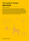 The Graphic Design Idea Book (Inspiration from 50 Masters) by Steven Heller, Gail Anderson, 9781780677569