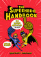 The Superhero Handbook (20 Super Activities to Help You Save the World!) by James Doyle, Jason Ford, 9781780679747