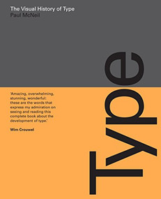 The Visual History of Type (A visual survey of 320 typefaces) by Paul McNeil, 9781780679761