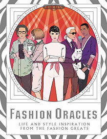 Fashion Oracles (Life and Style Inspiration from the Fashion Greats) by Camilla Morton, Anne Higgie, 9781786270344