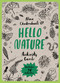 Hello Nature Activity Cards (30 Activities) by Nina Chakrabarti, Anna Claybourne, 9781786271853