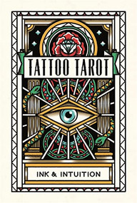 Tattoo Tarot (Ink & Intuition) by Diana McMahon Collis, Megamunden, 9781786272058