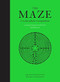The Maze (A Labyrinthine Compendium) by Thibaud Herem, Kendra Wilson, Angus Hyland, 9781786273222